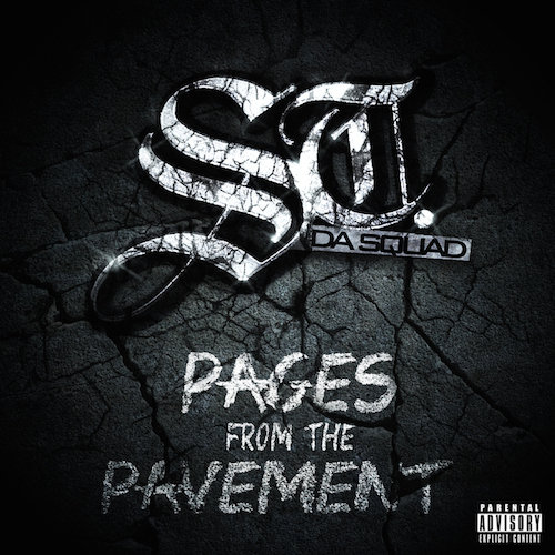 Pages From The Pavement (feat. Ea$y Money, Reks & Superstah Snuk) - Single