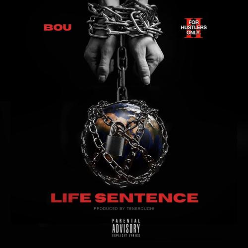 Life Sentence (Explicit)