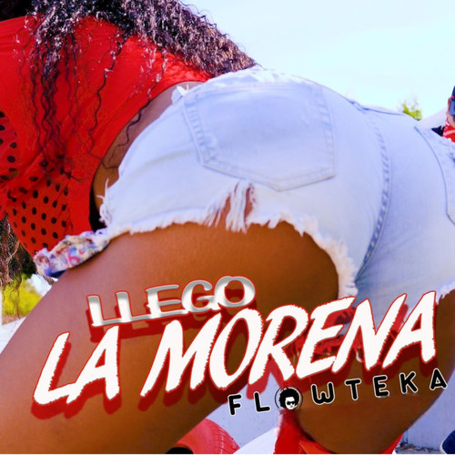 Llego La Morena