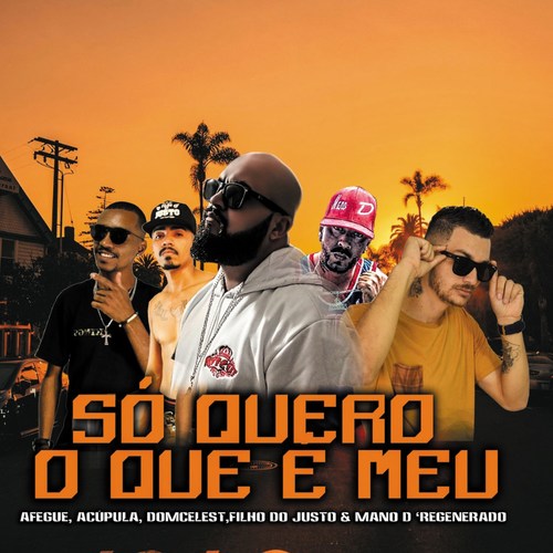 Só Quero no Que É Meu