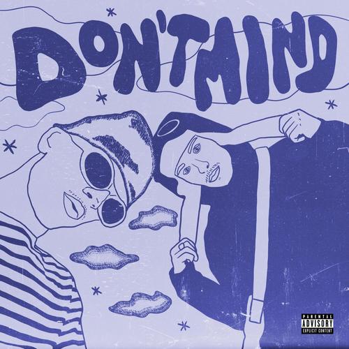 DONTMIND (feat. lupodanslamatrix) [Explicit]