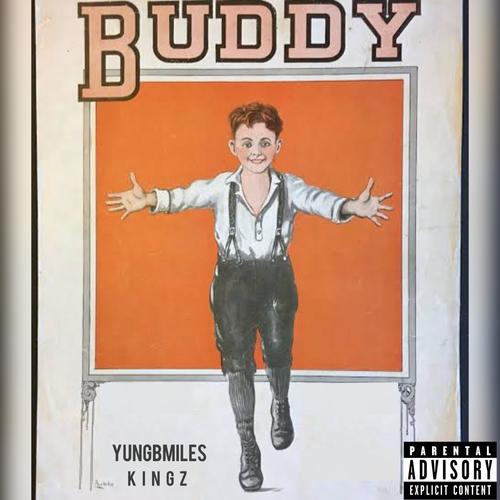 Buddy (feat. Kingz) [Explicit]