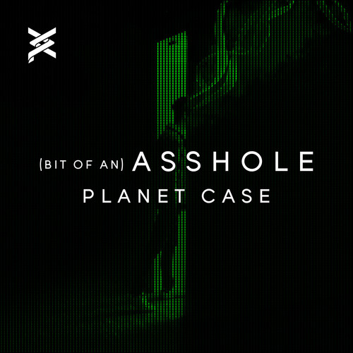 (Bit of An) Asshole [Explicit]