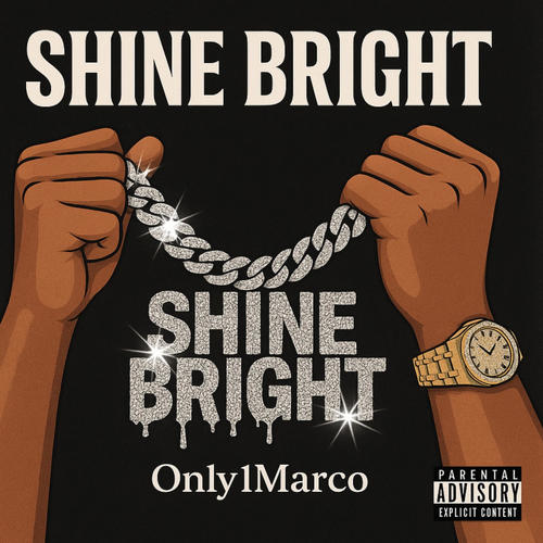 Shine Bright (Explicit)