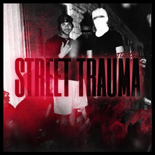 Street Trauma (Explicit)
