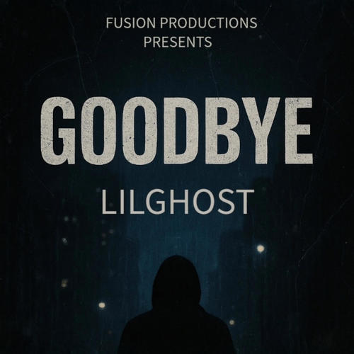GOODBYE (feat. GHOST)