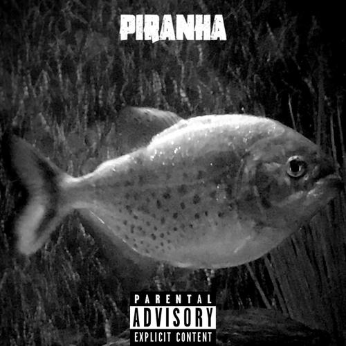 Piranha (Explicit)
