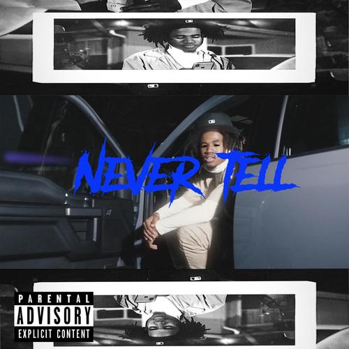Never Tell (Explicit)