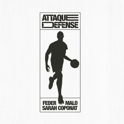 ATTAQUE DEFENSE (feat. Sarah Coponat & Malo)