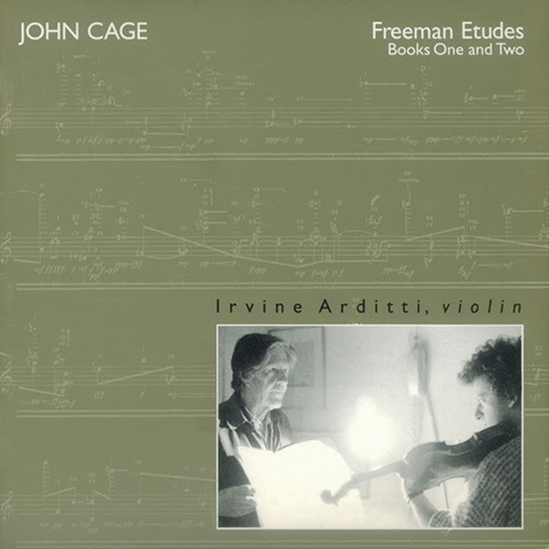 CAGE, J.: Edition, Vol. 7 - Freeman Etudes, Books 1 and 2 (I. Arditti)
