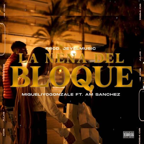 La Nena Del Bloque (feat. AM Sánchez)