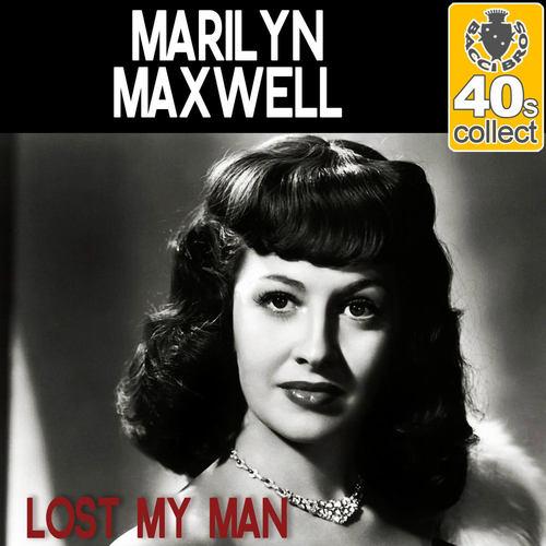 Lost My Man (Remastered)