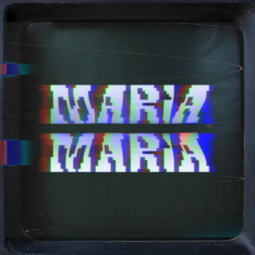 MARIA MARIA