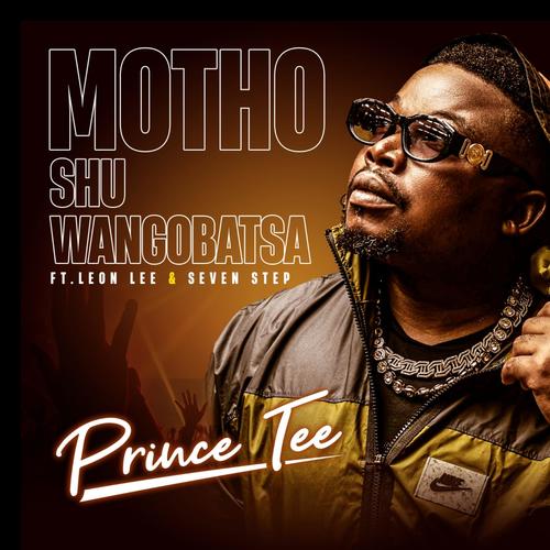 Motho Shu Wangobatsa (feat. Leon Lee & Seven Step)