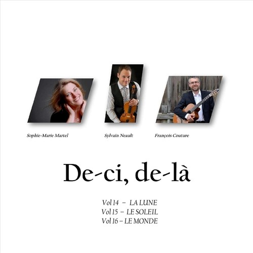 De-Ci, De-Là, Vol. 14: La Lune - Vol. 15: Le Soleil - Vol. 16: Le Monde