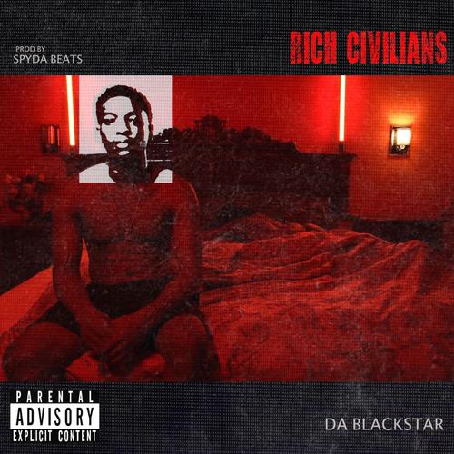 Rich Civilians (Explicit)