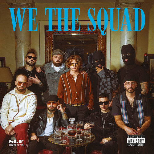 WE THE SQUAD Vol. 1 (Explicit)