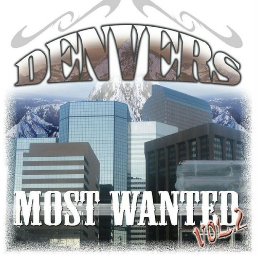 Denvers Most Wanted, Vol. 2 (Explicit)