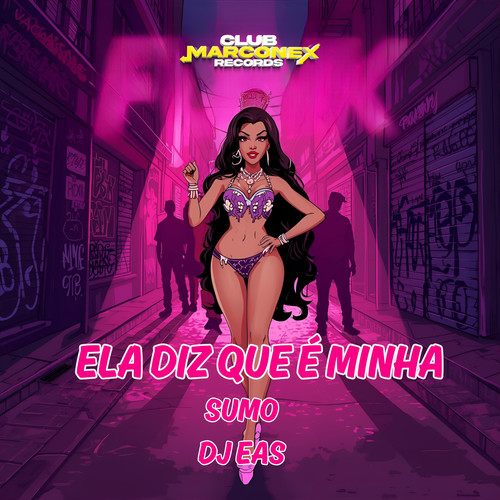 Ela Diz Que É Minha