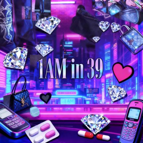 1AM in 39 (Explicit)