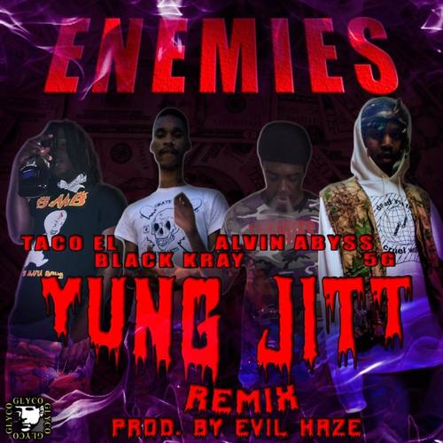 Yung Jitt (Remix)