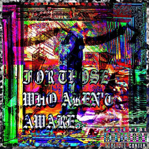 FOR THOSE WHO AREN'T AWARE (Explicit)