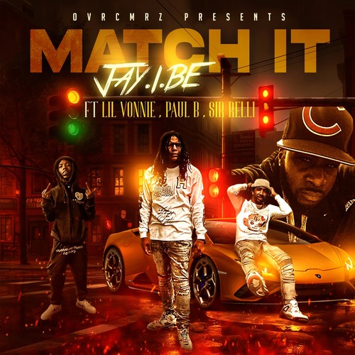 Match It (feat. Lil Vonnie, Paul B & Sir Relli) [Explicit]