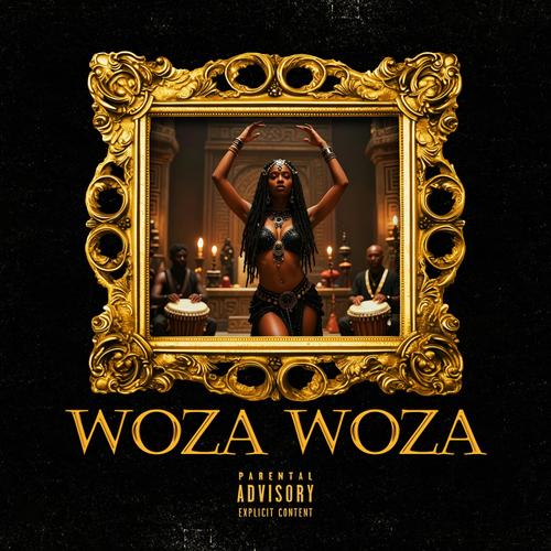 WOZA WOZA (Remastered) [Explicit]