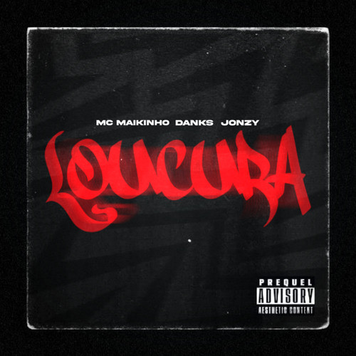 Loucura (Explicit)