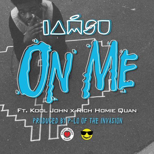 On Me (feat. Rich Homie Quan)