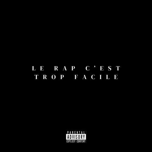 Le rap c'est trop facile (feat. hDarko, hDarko & Altipra) [Explicit]