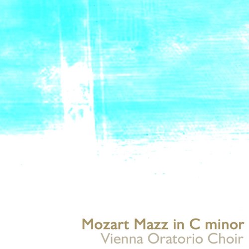 Mozart: Mass in C Minor