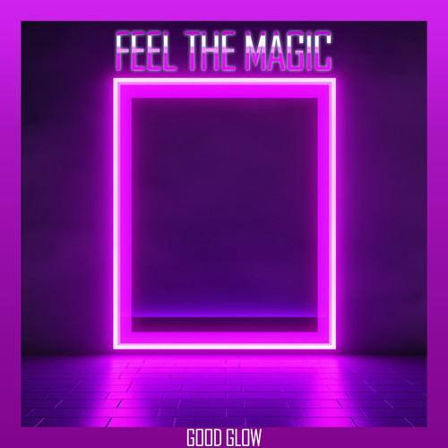 Feel the Magic