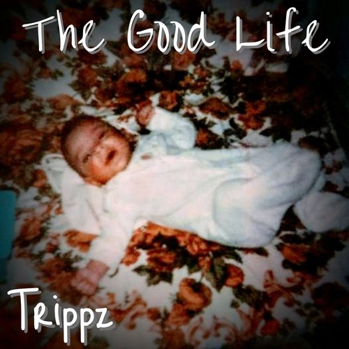 The Good Life (Explicit)