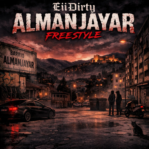 almanjayar freestyle (Explicit)