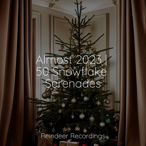 Almost 2023 | 50 Snowflake Serenades
