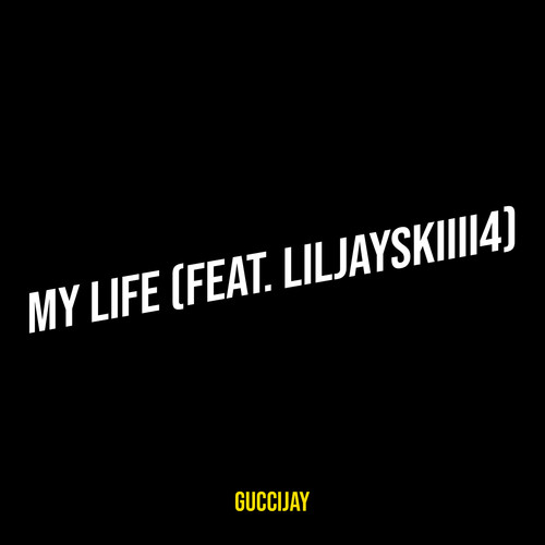 My Life (Explicit)