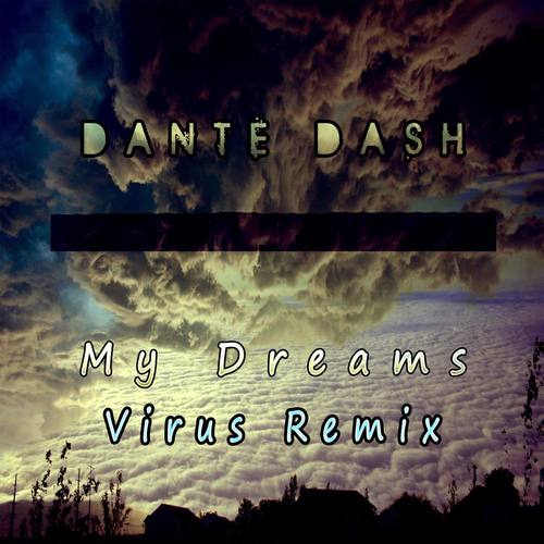 My Dreams (Virus Remix)