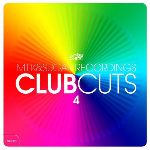 Milk & Sugar Club Cuts, Vol. 4