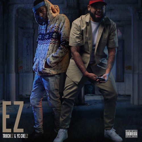 Ez (feat. Yc Creez)