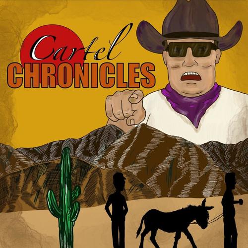 Cartel Chronicles (Explicit)