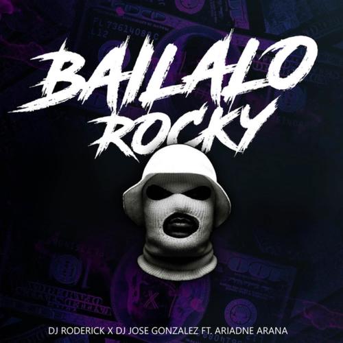Bailalo Rocky (Explicit)