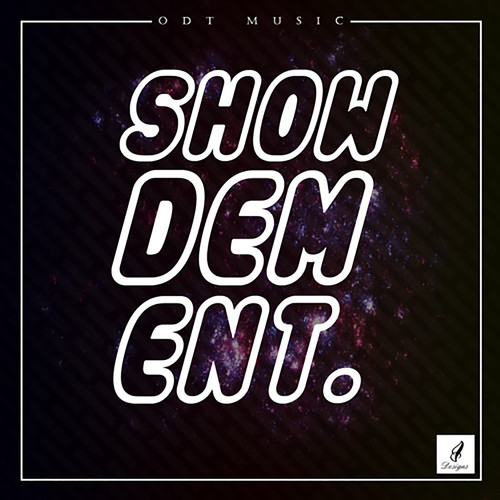 ShowDem - No Fear (Explicit)