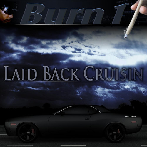 Laid Back Cruisin (Explicit)