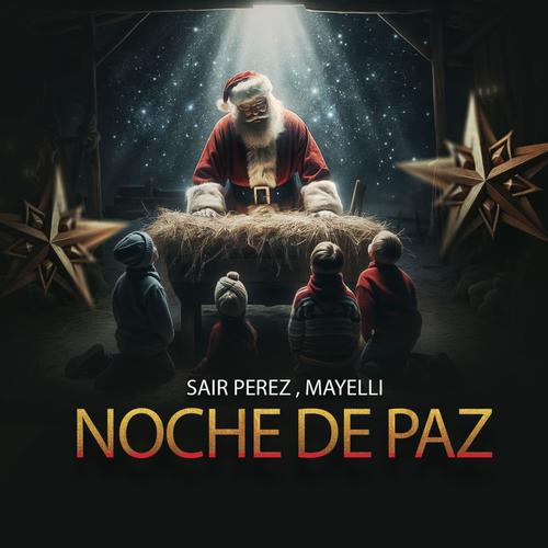 Noche De Paz (feat. Mayelli)