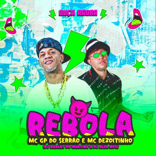 REBOLA (feat. Dj Alfa MPC) [Explicit]
