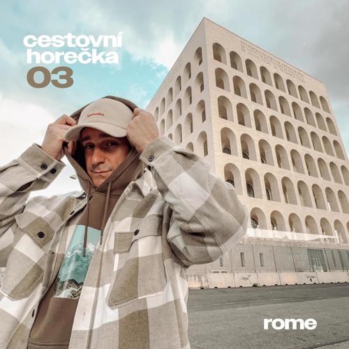 Cestovní horečka 03: Rome