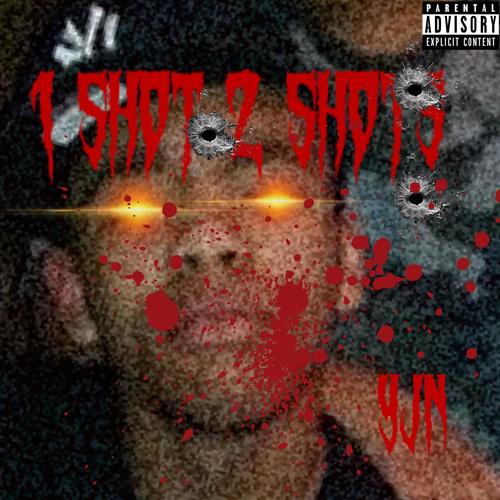 1 Shot 2 Shots (Explicit)