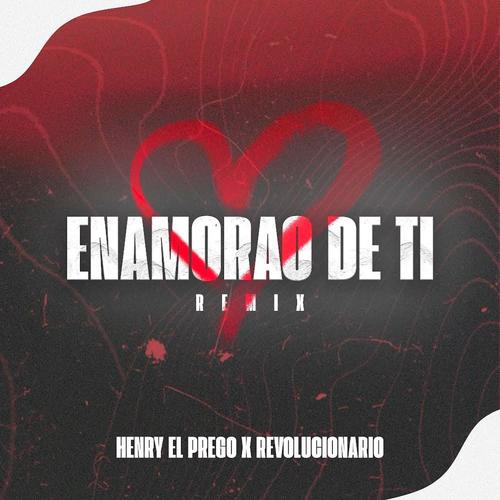 Enamorao De Ti (Remix) (feat. Revolucionario)