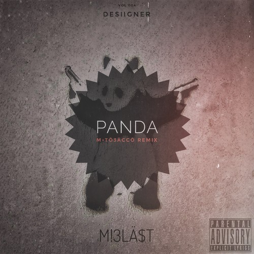 Panda [M.TÖ3ÄCCÖ Remix]